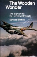 Book cover of Mosquito - The Wooden Wonder by BISHOP, Edward 